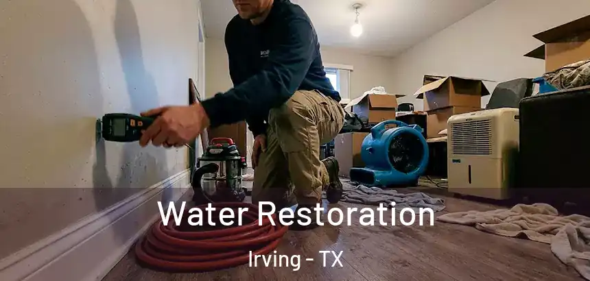  Water Restoration Irving - TX